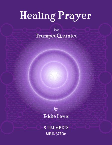 Healing Prayer For Trumpet Quintet By Eddie Lewis